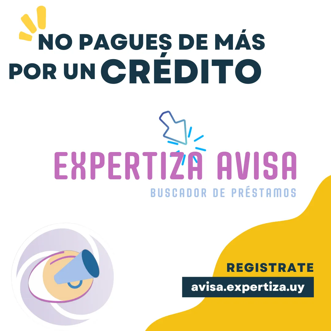 El primer buscador de préstamos de Uruguay: Expertiza Avisa.