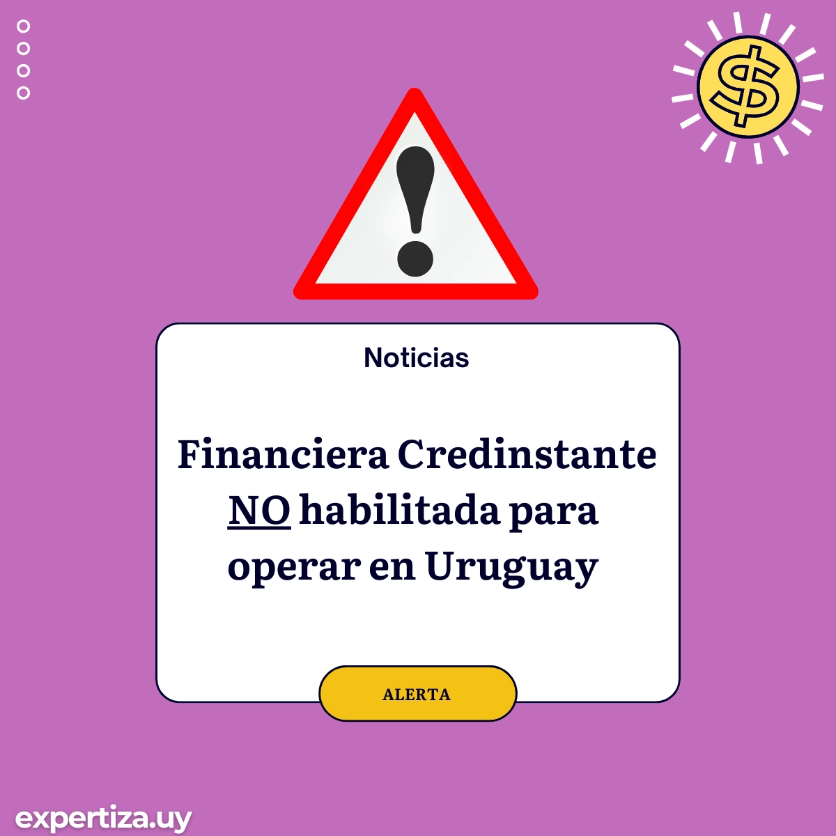 Financiera Credinstante no habilitada para operar en Uruguay.